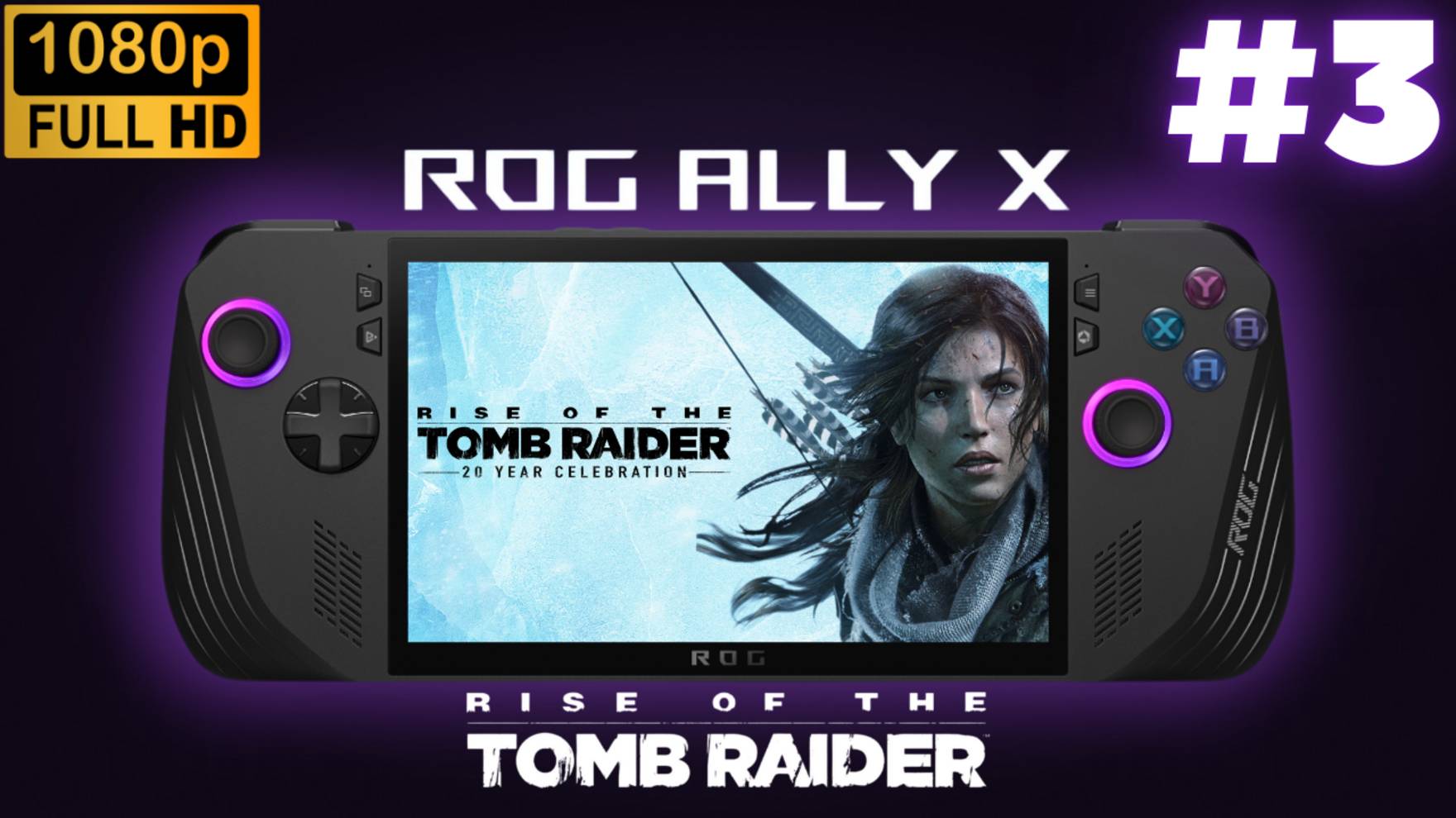 ASUS ROG ALLY X Gameplay \ Rise of the Tomb Raider #3