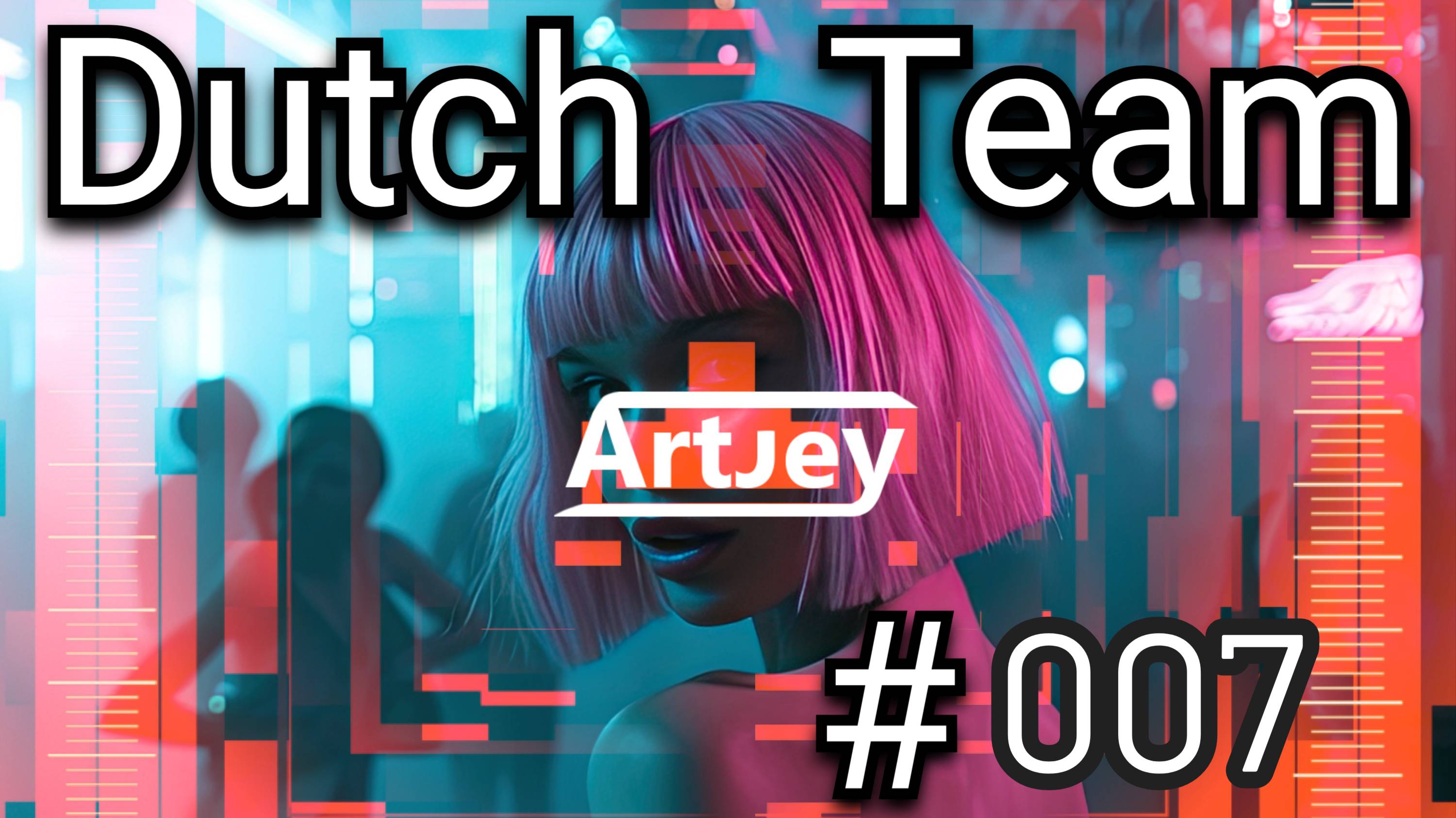 Artjey - Dutch Team #007