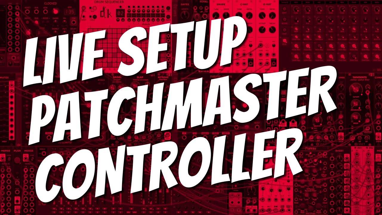 43 - VCV Rack Live Performance - MIDI Controller Setup with Patchmaster смотреть онлайн