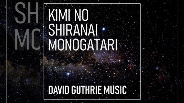 Kimi no Shiranai Monogatari (English Version) смотреть онлайн