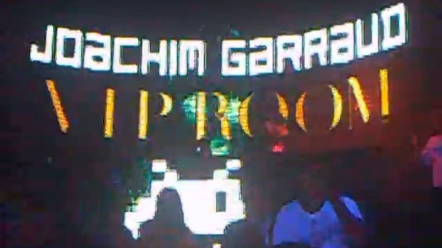 Joachim Garraud @ VIP Room смотреть онлайн