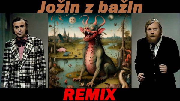 Йожин з бажин / Remix