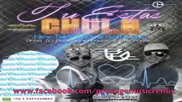 New Talents Flow Tu Estas Tan Chula Original Video Music 201 смотреть онлайн
