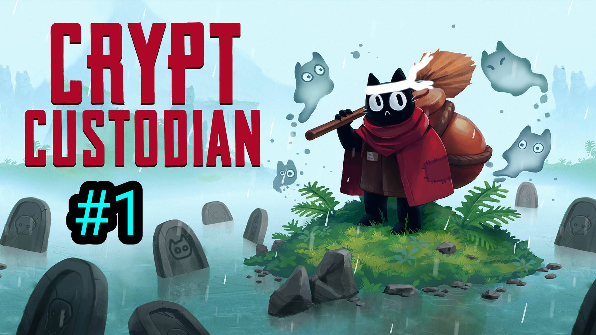 УСТРОИЛСЯ УБОРЩИКОМ В ЗАГРОБНОМ МИРЕ? — Crypt Custodian #1 смотреть онлайн