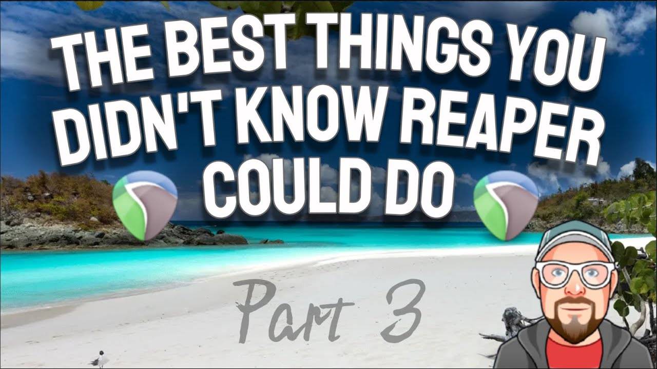 Reaper: Best Things You Didn’t Know Could Do / Part 3