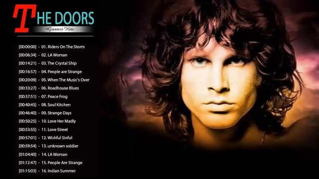 The Doors Greatest Hits - The Best of The Doors Full Album 2018 смотреть онлайн