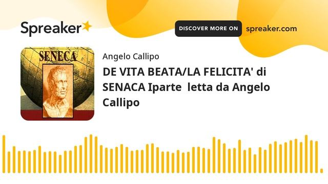 DE VITA BEATA/LA FELICITA' di SENECA I parte letta da Angelo Callipo AUDIOLIBRO IN ITALIANO GRATI смотреть онлайн