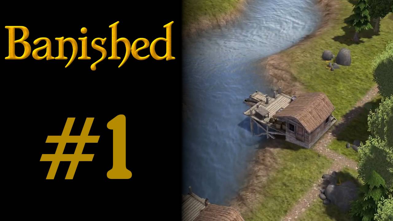 ГОЛОДНАЯ СМЕРТЬ #1 — Banished