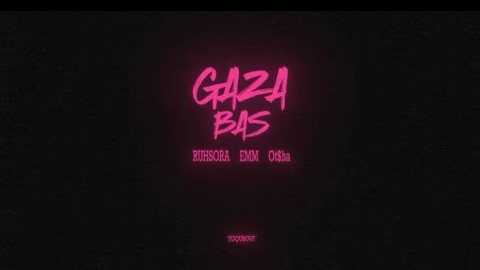 RUXSORA EMM - GAZA BAS (TOʻLIQ VERSIYA)