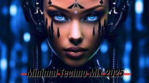 Minimal & Techno Mix 2025