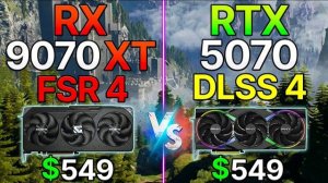 RX 9070 XT + FSR 4 vs RTX 5070 + DLSS 4 | Test in 10 Games | 4K