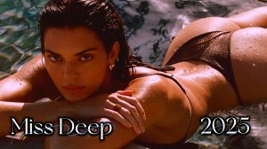 Miss Deep House Mix 2025
