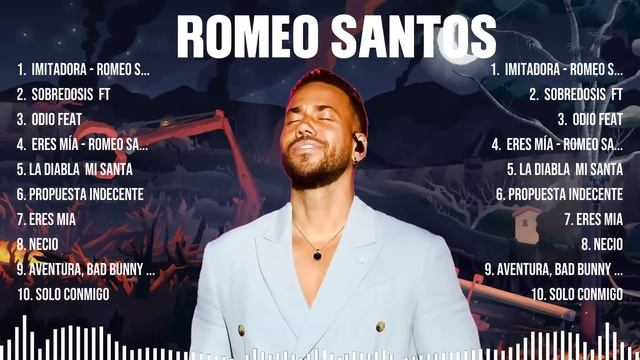Romeo Santos ~ Super Seleção Grandes Sucessos
