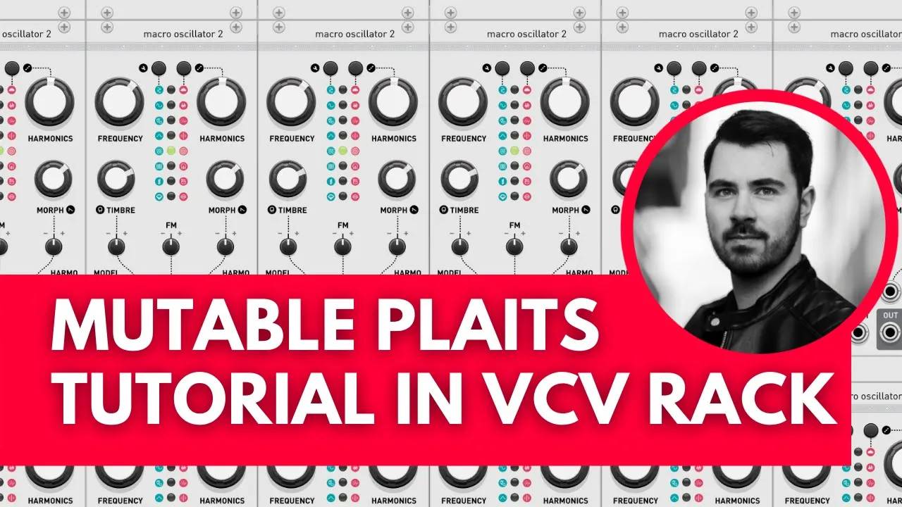 26 - Macro Oscillator 2 (Plaits) Tutorial смотреть онлайн
