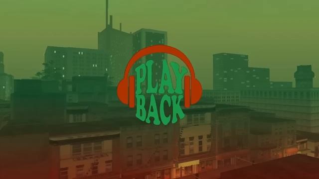 GTA San Andreas — Playback FM | Full radio station смотреть онлайн