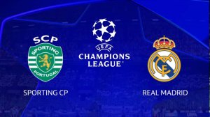 Лига Чемпионов 1/8 финала Спортинг - Реал Мадрид (1й матч)