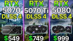 RTX 5070 + DLSS 4 vs RTX 5070 Ti vs RTX 5080 |Test in 10 Games | 4K