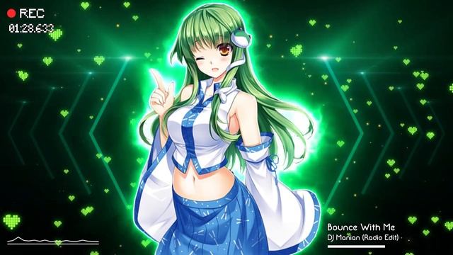 Nightcore - Bounce With Me (Manian) смотреть онлайн