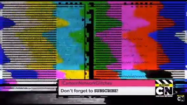 CN Glitch - Cartoon Network Glitches
