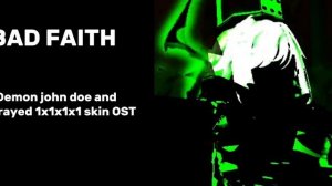 BAD FAITH/forsaken OST