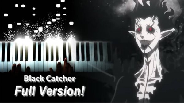 ЧЕРНЫЙ КЛЕВЕР НА ПИАИНО 10 ОПЕНИНГ Black Clover OP 10 - "Black Catcher" - Vickeblanka (Piano)