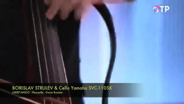LIBERTANGO - Borislav Strulev - TV Show - Yamaha Cello смотреть онлайн