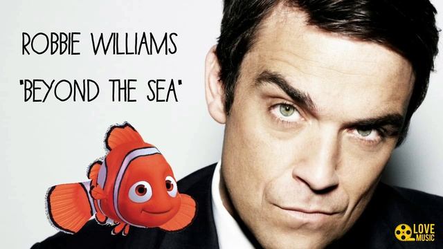 Robbie Williams - Beyond The Sea🎵 смотреть онлайн