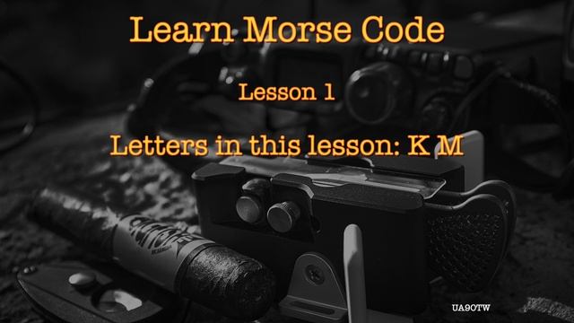 Learning Morse Code. Lesson 1. Letter KM смотреть онлайн
