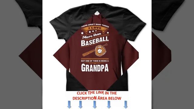 Love Being A Grandpa More Than Baseball Fathers Day T Shirts & Hoodies смотреть онлайн