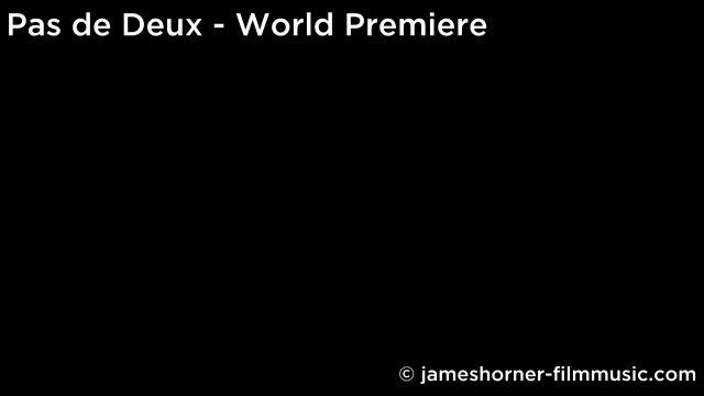 PAS DE DEUX - JAMES HORNER - WORLD PREMIERE смотреть онлайн