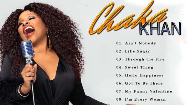 Chaka Khan Greatest Hits 2022 - Best Songs Of Chaka Khan Full Album смотреть онлайн