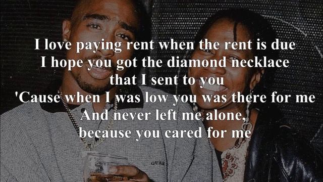 TUPAC SHAKUR/2PAC - DEAR MAMA (LYRICS)