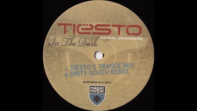 Tiësto Featuring Christian Burns - In The Dark (Tiësto's Trance Mix) -2007-