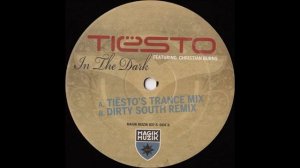 Tiësto featuring Christian Burns - In The Dark (Tiësto's Trance Mix) -2007-