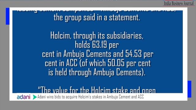Adani wins bids to acquire Holcim’s stakes in Ambuja Cement and ACC -IbJ смотреть онлайн