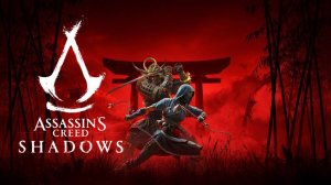 ИГРОФИЛЬМ ASSASSINS CREED SHADOWS ПРОХОЖДЕНИЕ [4K PС] | ФИЛЬМ Ассассинс Крид Шэдоус на Русском