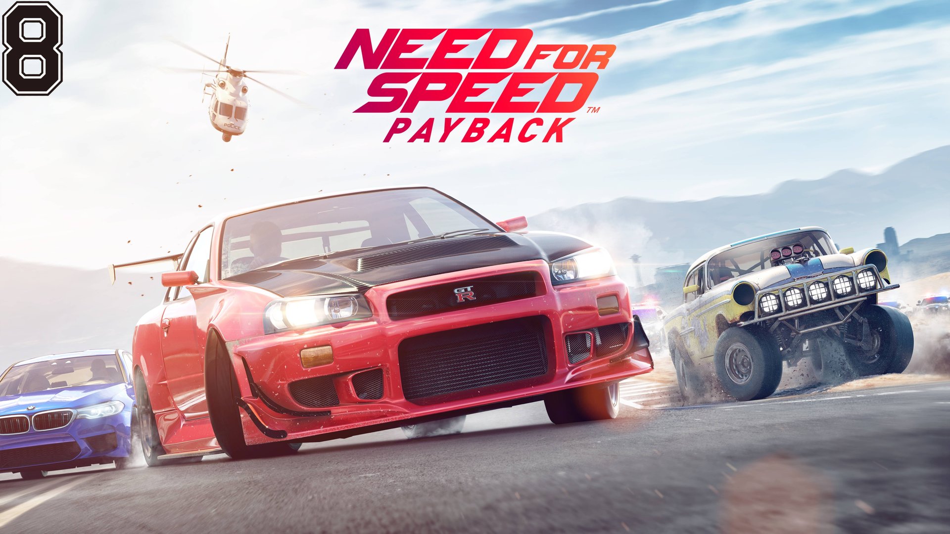 Need for Speed™ Payback #8 смотреть онлайн