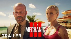 THE MECHANIC III Trailer (2025)
