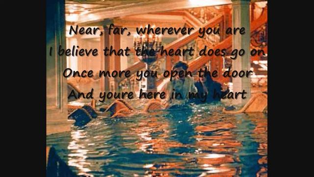 Titanic - My heart will go on - Celine Dion (With Lyrics and HD)... смотреть онлайн