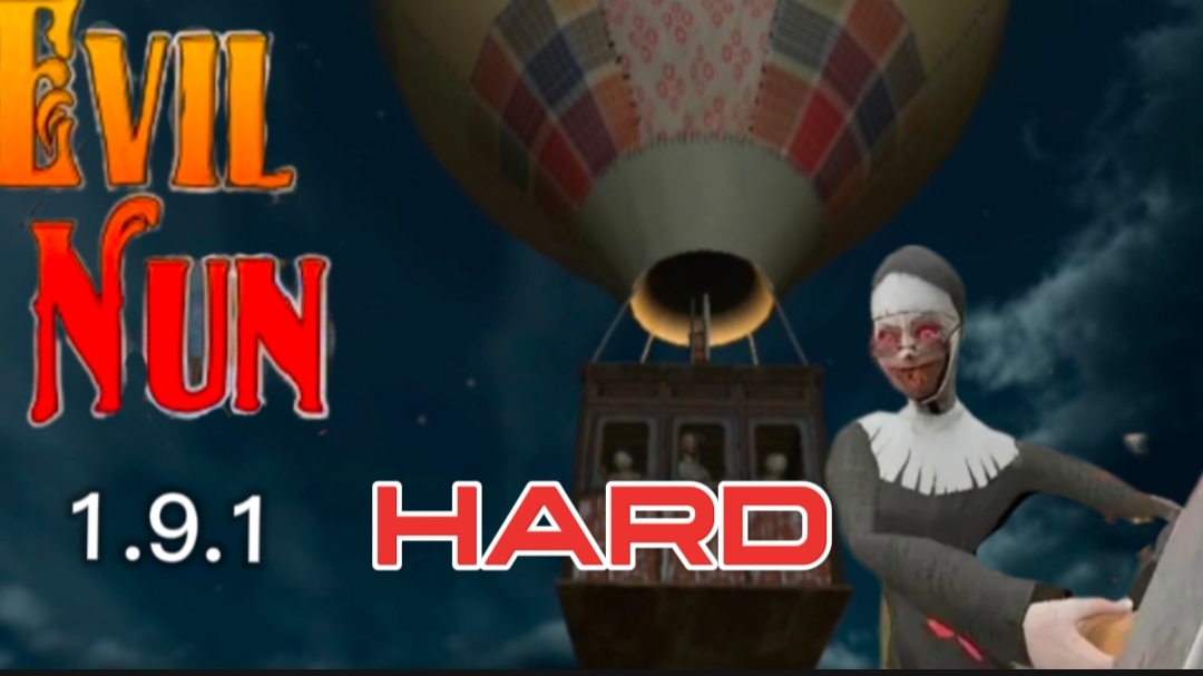Прохождение Evil Nun на воздушном шаре на сложности Хард # Монашка 1.9.1