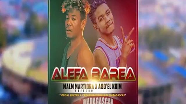 ALEFA BAREA - MALM MARTIORA feat ABD'EL KRIM (AUDIO GASY 2018) смотреть онлайн