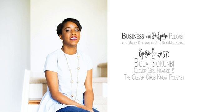 EP 57: Bola Sokunbi, Clever Girl Finance смотреть онлайн