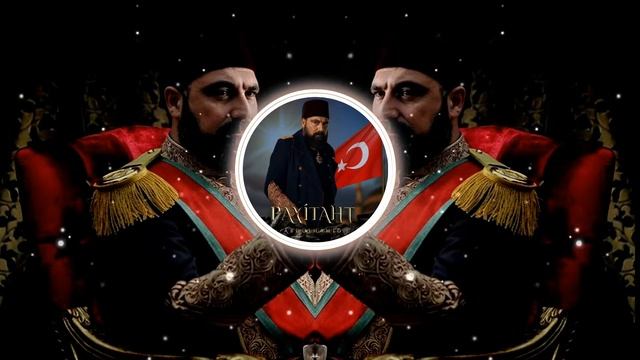 the best music of Payitaht Abdulhamid! смотреть онлайн