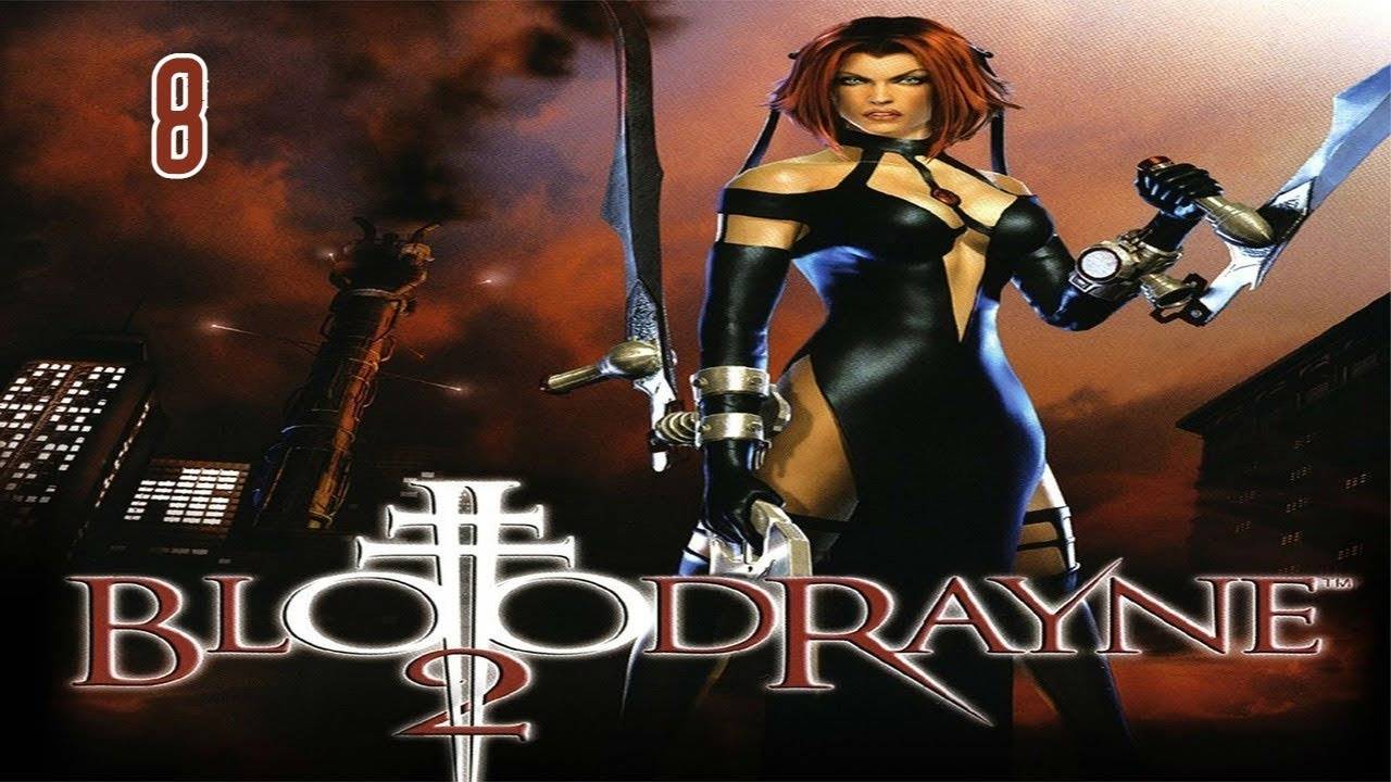 Прохождение BloodRayne 2 #8 (Башня Кейгана) ФИНАЛ