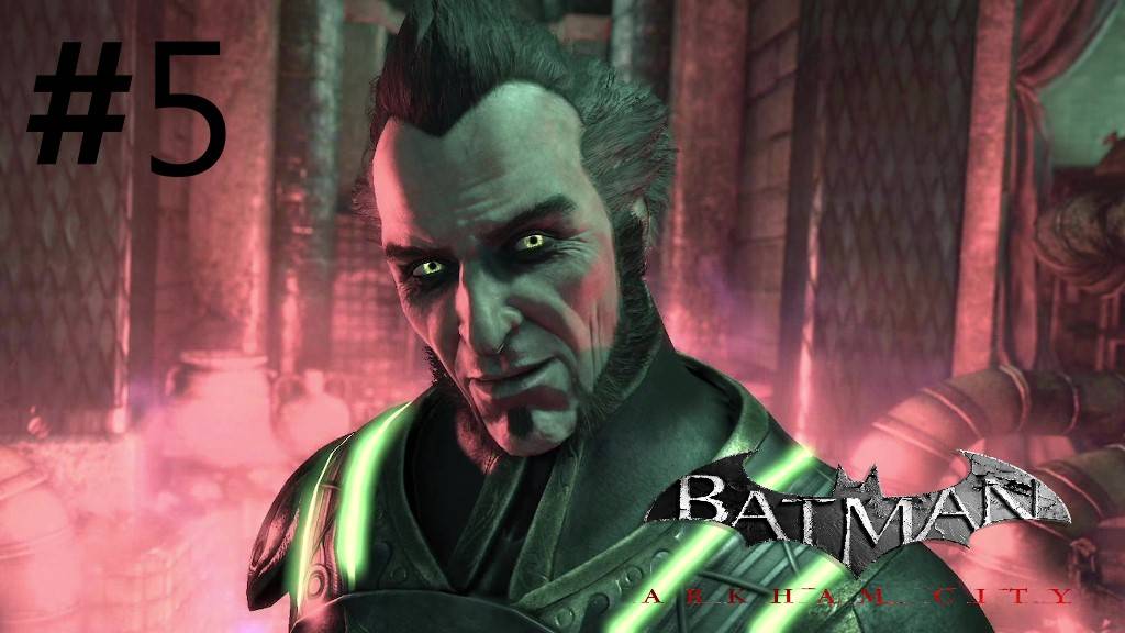 ЛИГА ТЕНЕЙ (Batman Arkham City) прохождение игры ЧАСТЬ #5 смотреть онлайн