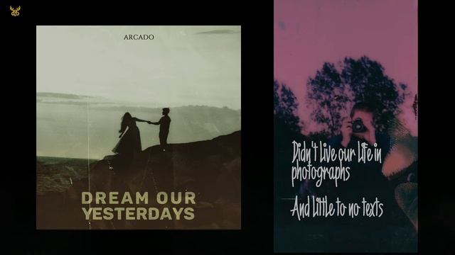 Dream Our Yesterdays смотреть онлайн