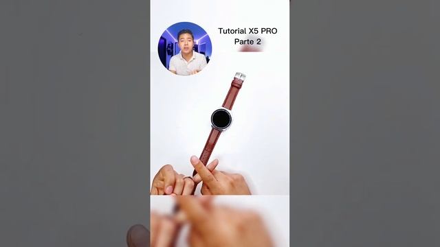 Tutorial Smart Watch X5 PRO: 2. Te Enseño Sobre Los Accesos Directos Del Reloj Inteligente - Pte1
