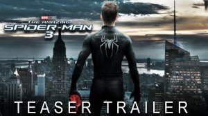 Новый Человек-Паук 3 Новое Начало  Русский Трейлер (2026)