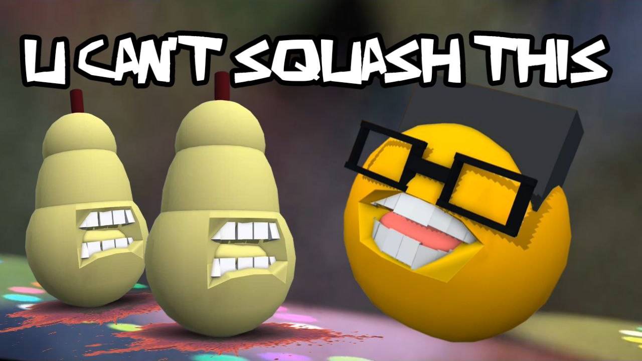Annoying Orange U Can't Squash This