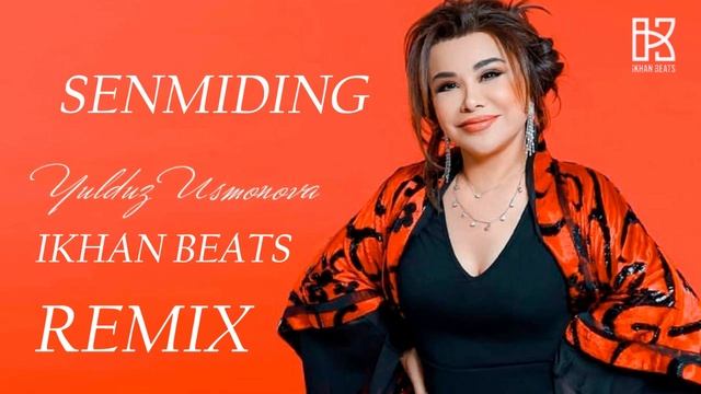 Yulduz Usmonova Senmiding (REMIX)2024 IKHAN BEATS